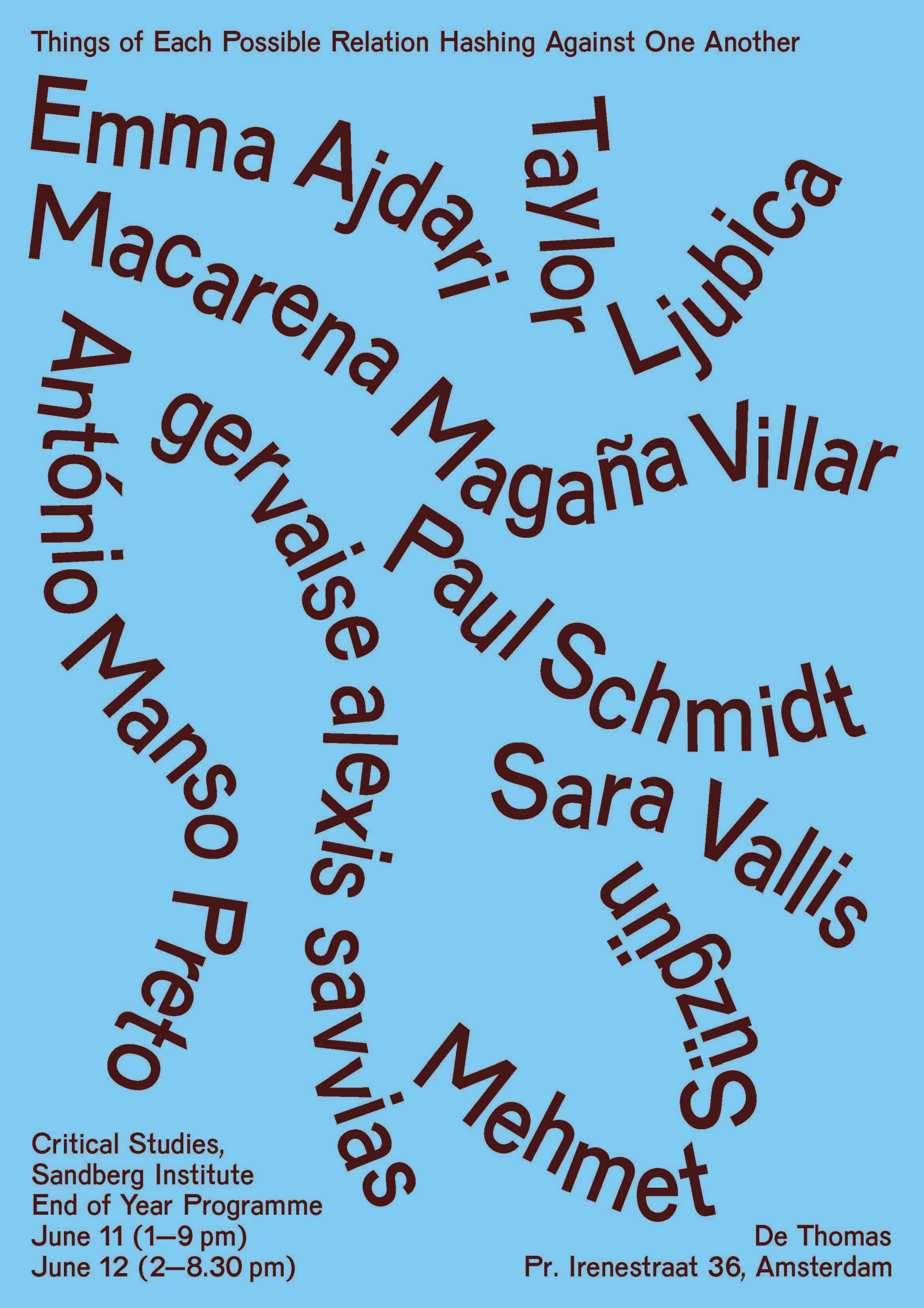 Thee poster is baby blue with maroon squiggly writing mentioning the names of the graduating students. 